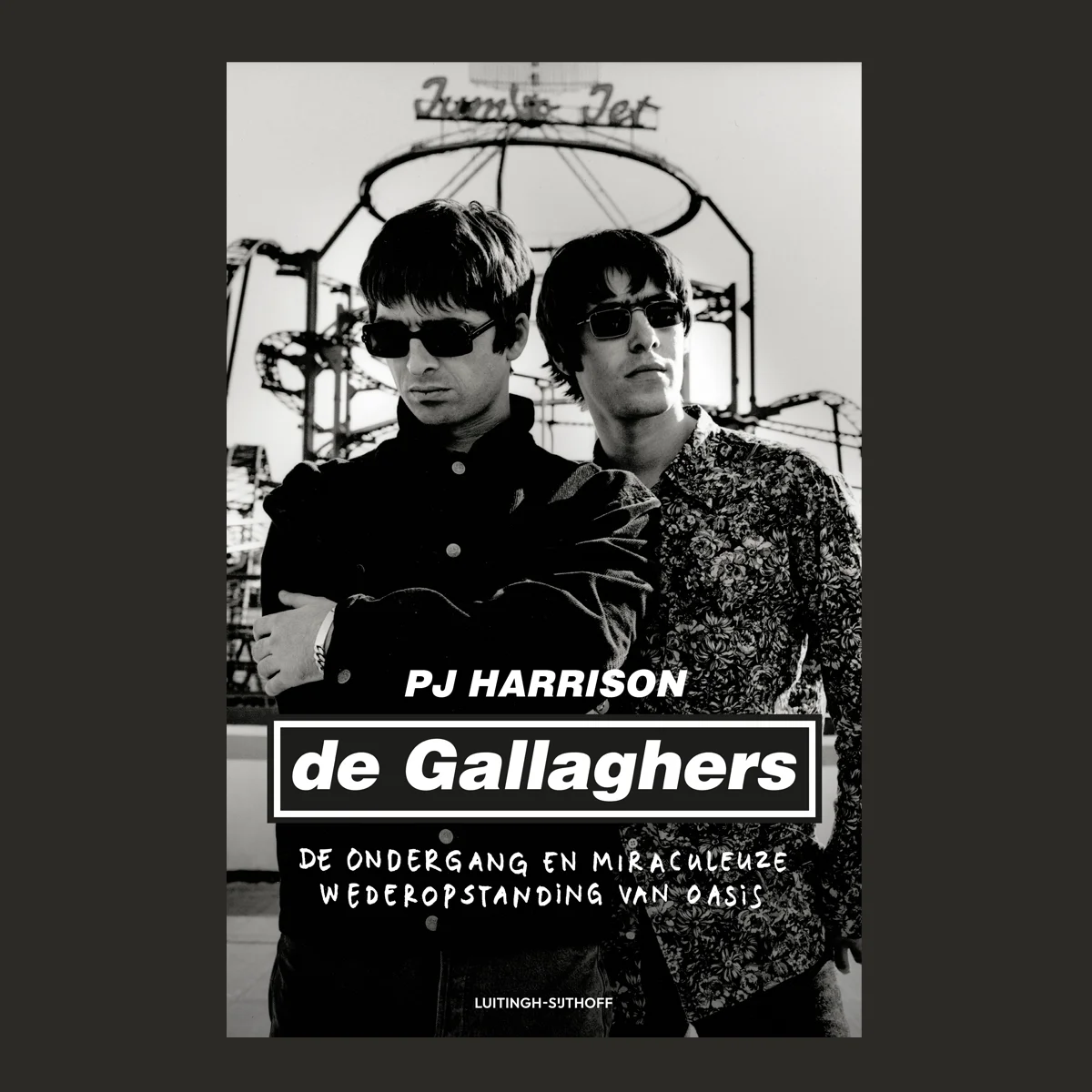 Boekomslag De Gallaghers, de ondergang en miraculeuze wederopstanding van Oasis, PJ Harrison, uitgeverij Luitingh-Sijthoff