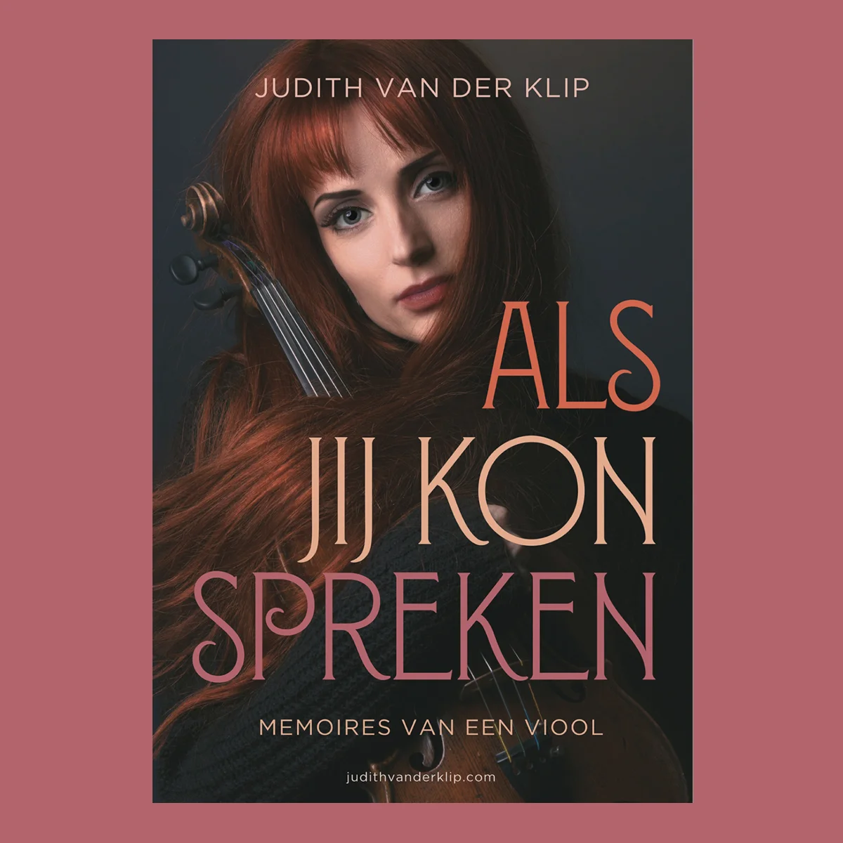 Poster Als jij kon spreken, memoires van een viool, muziektheatervoorstelling van violiste Judith van der Klip